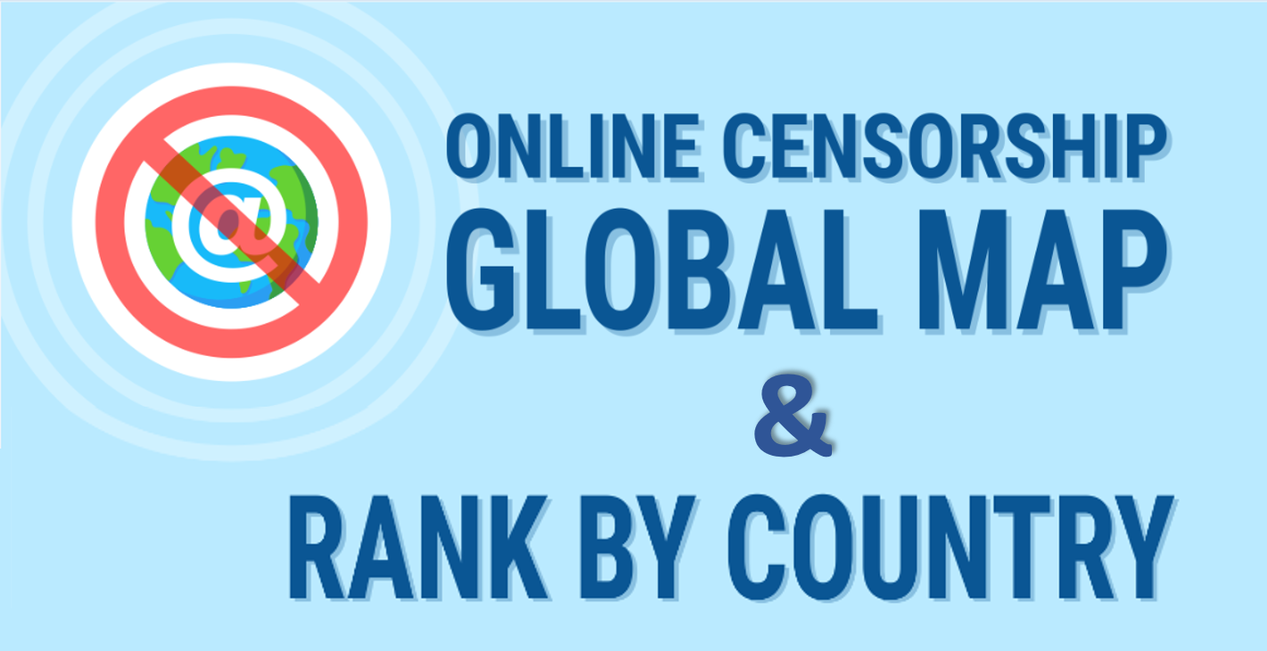 網路審查：各個國家互聯網限制的全球地圖及排名（資訊圖表）