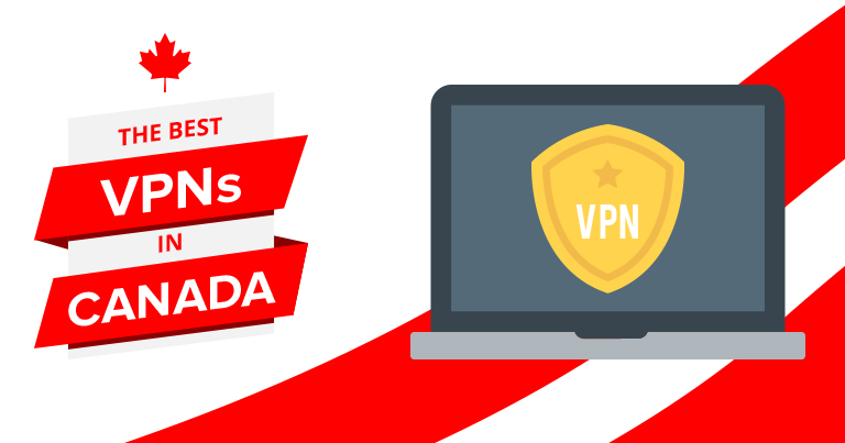 2023年加拿大专用最佳VPN服务 -最快及最便宜的VPN服务!