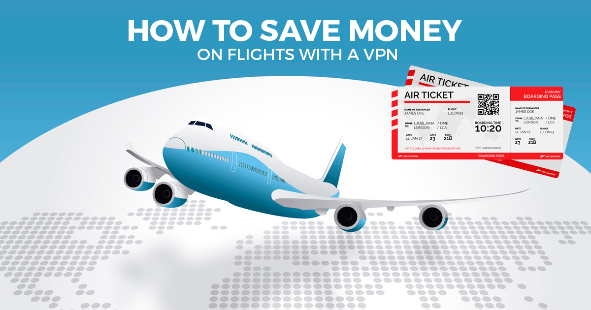 如何通过VPN服务来节省机票钱