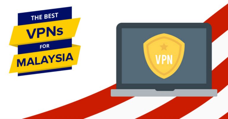 VPNs for Malaysia