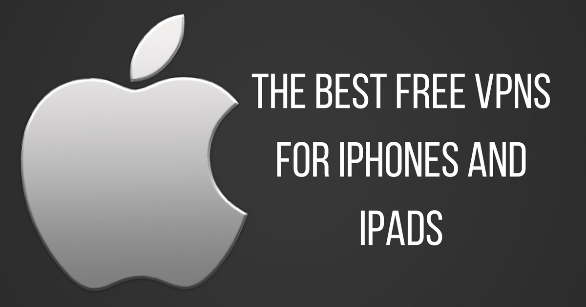 iPhones 和 iPads 專用最佳免費VPN | vpnMentor