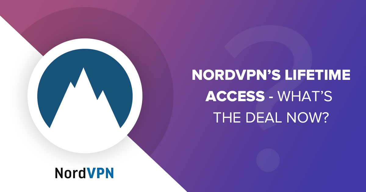 NordVPN的终身计划 - 现在有何优惠？ 2024年更新