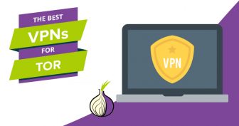 2024年5款最佳Tor VPN Onion Over VPN）：快速、安全