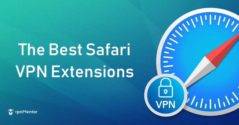 2024年Safari适用2大最佳VPN扩件 – 快速、安全且易于安装