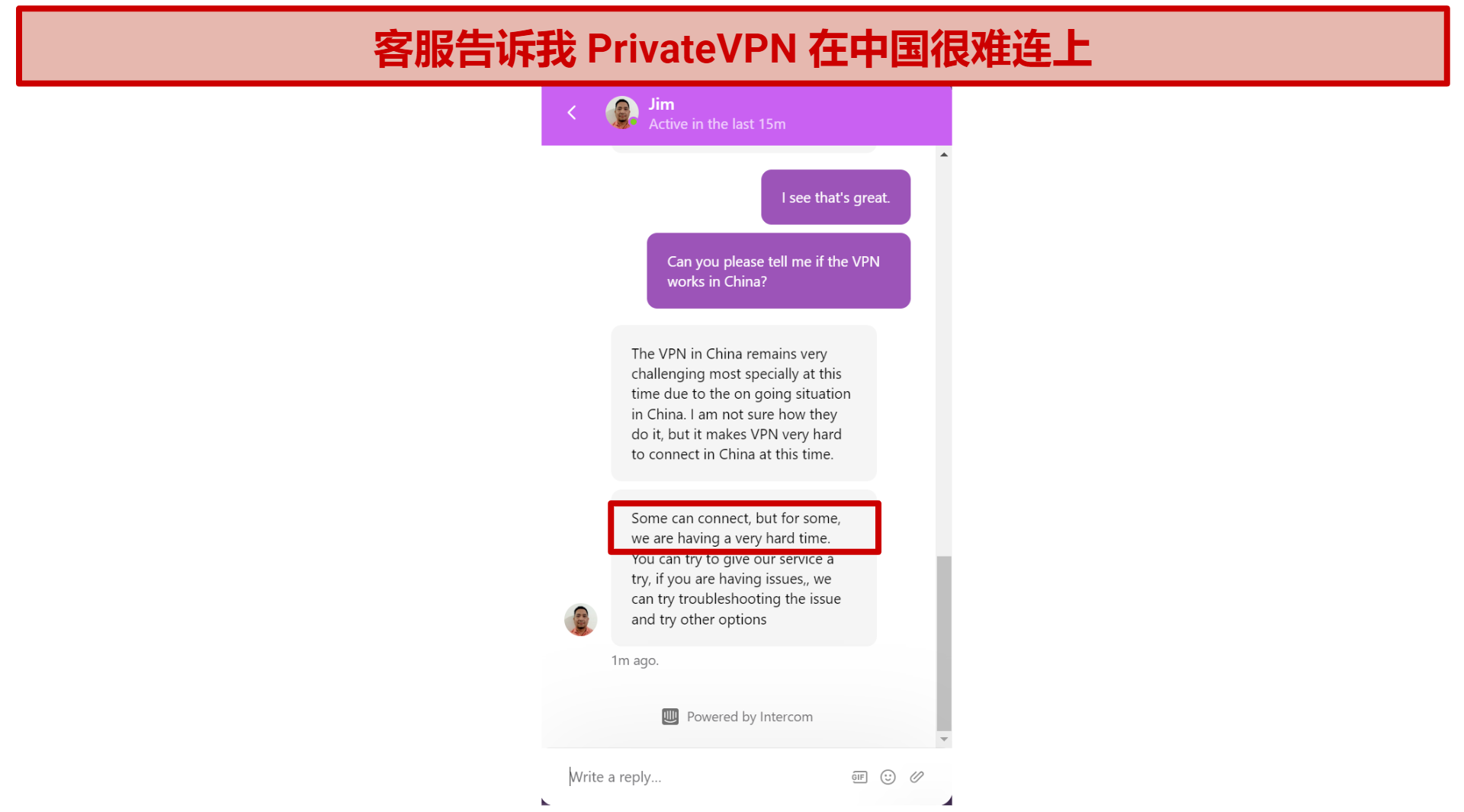 Screenshot of PrivateVPN live chat where support staff told me it doesn't always work in China