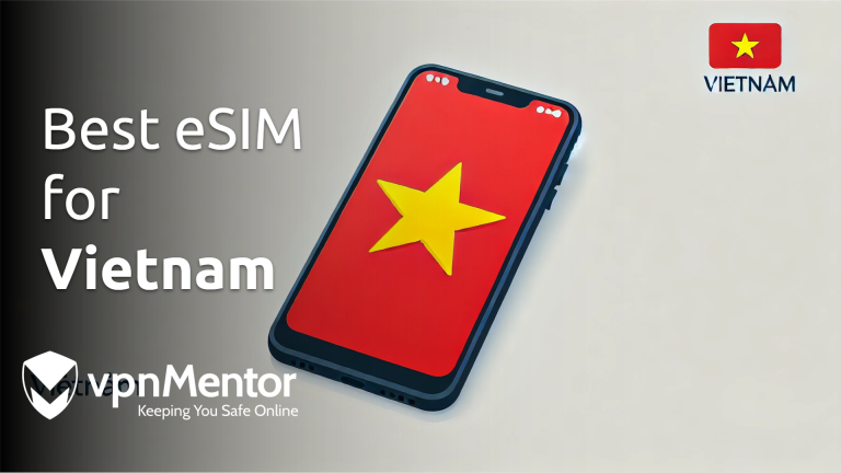 2025 年 5 款最佳越南 eSIM 推荐（旅游套餐、价格、漫游）